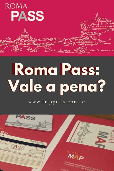 roma pass vale a pena?